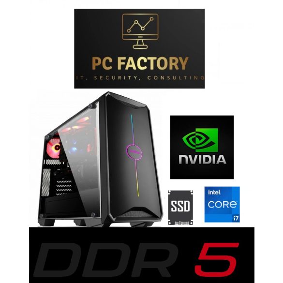 PC FACTORY 12.GEN DDR5_110 (LGA1700 DDR5/Intel Core i7-12700F/16GB DDR5/1TB SSD/nVidia 2060)